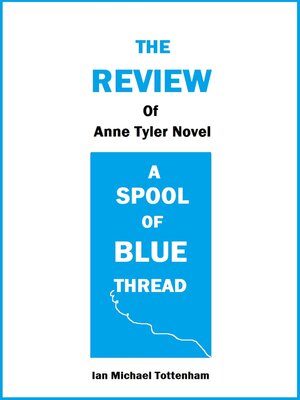 cover image of A Spool of Blue Thread